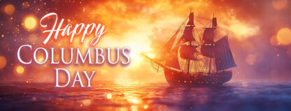 Happy Columbus Day Banner - Sailing to New Worlds